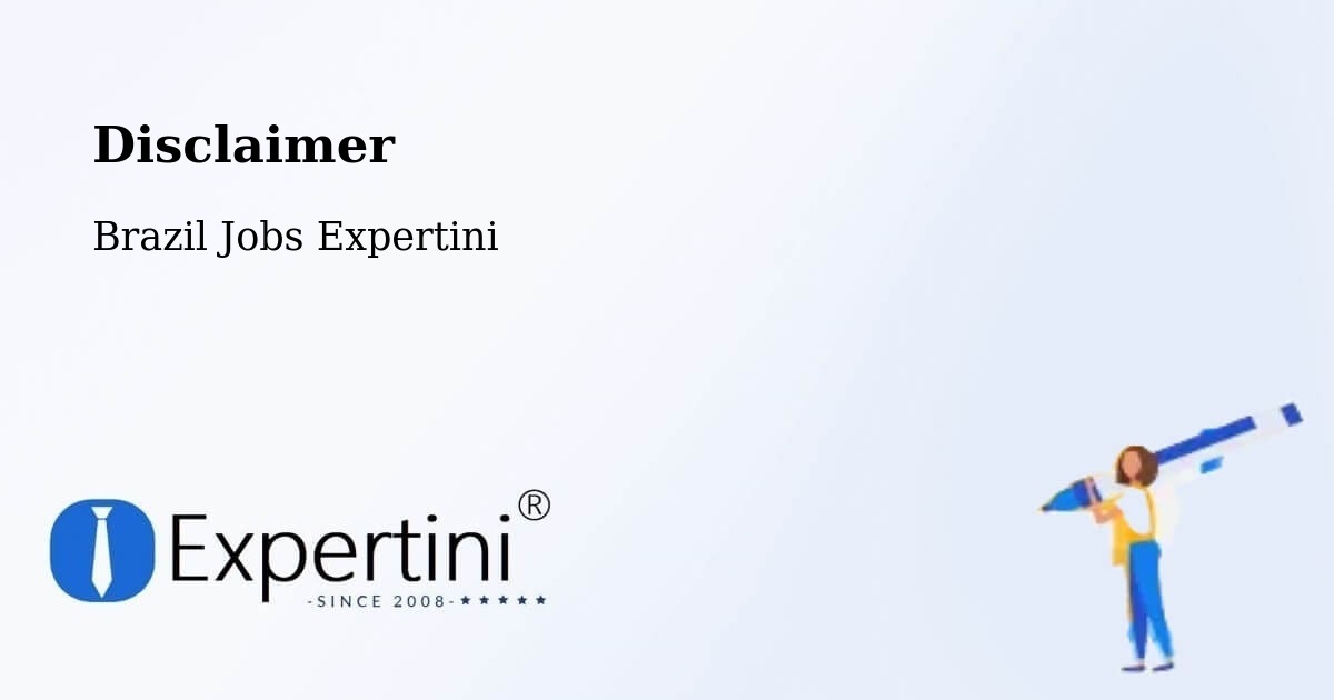 Disclaimer – Ribeirópolis - Brazil Jobs Expertini