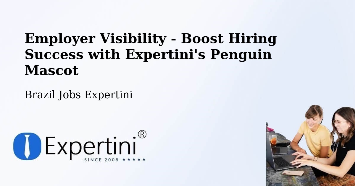 CV and Resume Visibility Optimization – Ribeirópolis - Brazil Jobs Expertini
